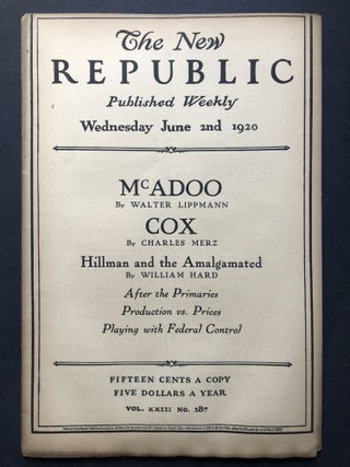 Item #H27781 The New Republic, June 2, 1920. Walter Lippmann, Charles Merz