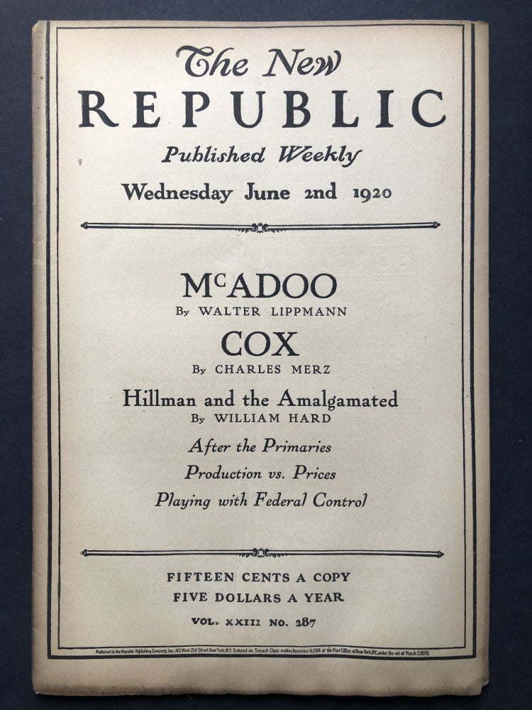Item #H27781 The New Republic, June 2, 1920. Walter Lippmann, Charles Merz.