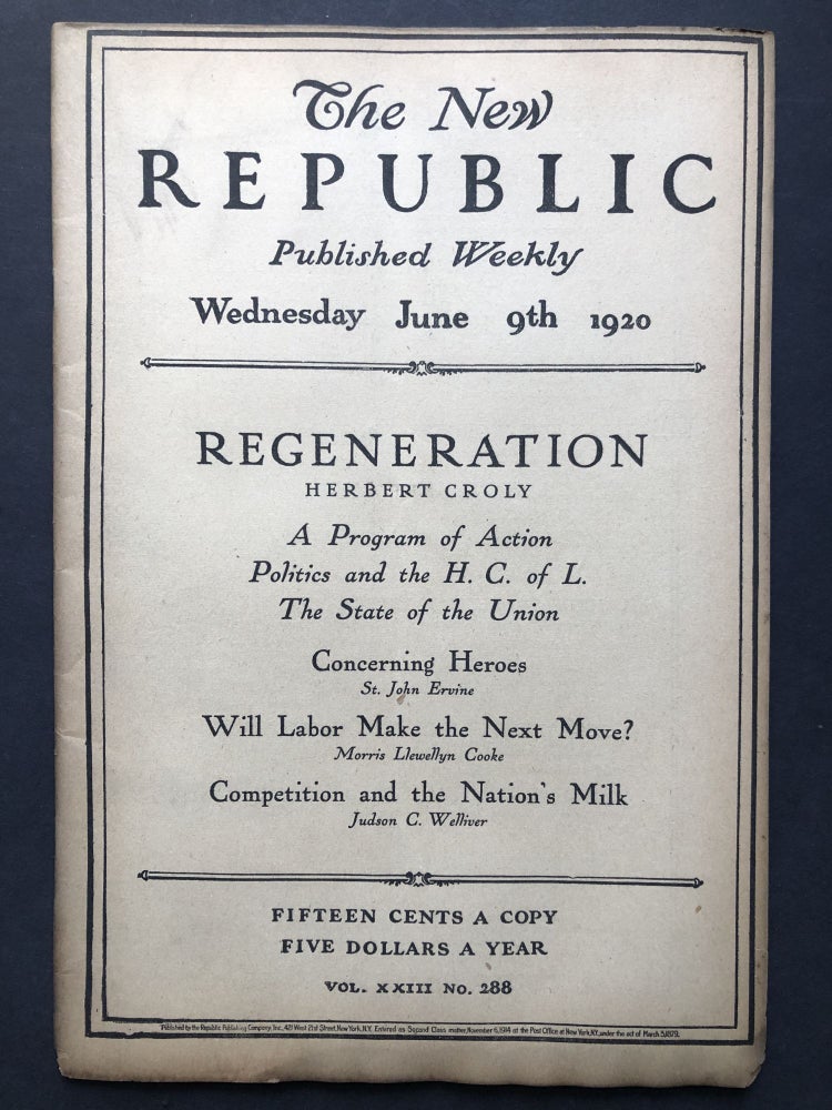 Item #H27782 The New Republic, June 9, 1920. Herbert Croly, St. John Ervine.