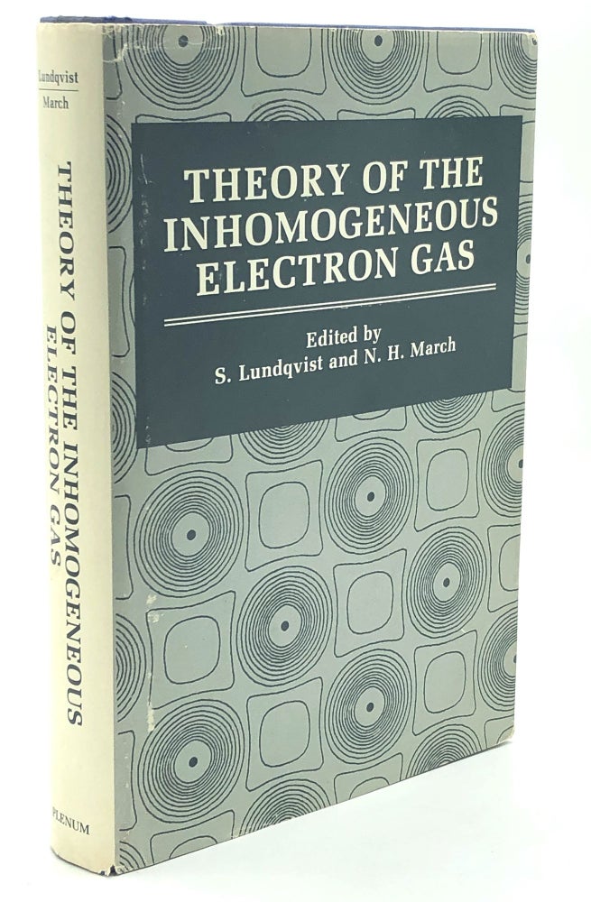 Item #H27848 Theory of the Inhomogeneous Electron Gas. S. Lundqvist, eds N. H. March.