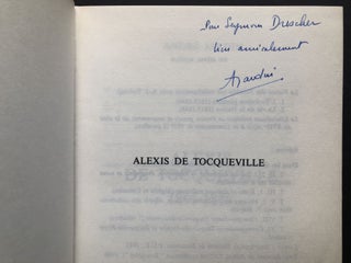 Alexis de Tocquieville 1805-1859 inscribed to Seymour Drescher