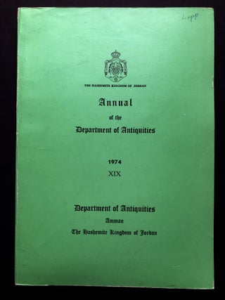 Item #H27987 Annual of the Department of Antiquities, 1974, Vol. XIX. Hashemite Kingdom of Jordan