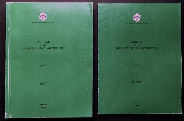 Item #H27990 Annual of the Department of Antiquities, 1982, Vol. XXVI, 2 volumes: Text and Plates. Hashemite Kingdom of Jordan.