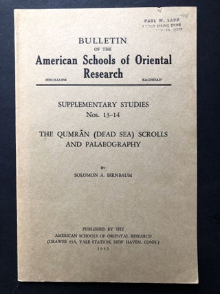 Item #H28213 The Qumran (Dead Sea) Scrolls and Palaeography [Bulletin of the American Schools of...