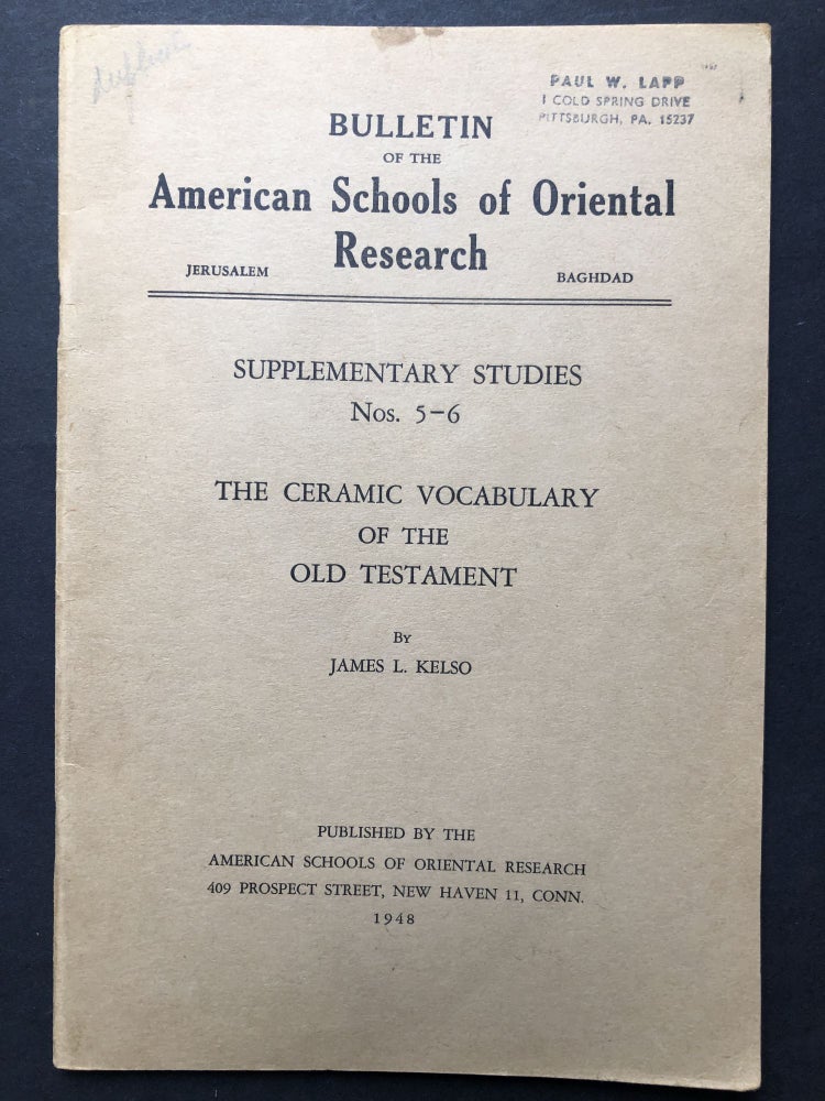 Item #H28216 The Ceramic Vocabulary of the Old Testament [Bulletin of the American Schools of Oriental Research, Supplementary Studies nos. 5-6]. James L. Kelso.