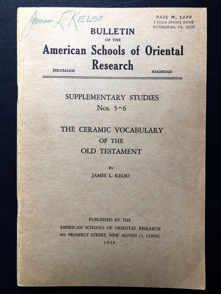 Item #H28217 The Ceramic Vocabulary of the Old Testament [Bulletin of the American Schools of Oriental Research, Supplementary Studies nos. 5-6] - signed. James L. Kelso.