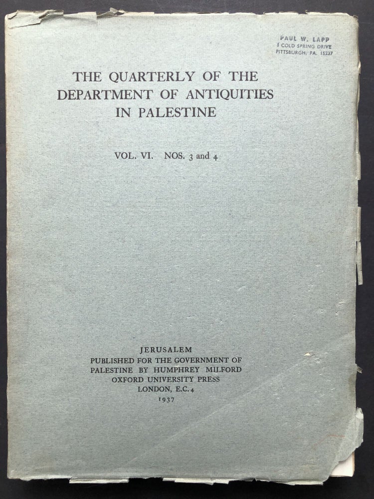 Item #H28224 The Quarterly of the Department of Antiquities in Palestine, Vol. VI nos. 3 & 4, 1937. C. N. Johns J. Ory, E. Henschel-Simon, D. C. Baramki, R. W. Hamilton.
