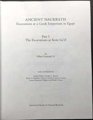 Ancient Naukratis: Excavations at a Greek Emporium in Egypt, Part 1: Excavations at Kom Ge'if