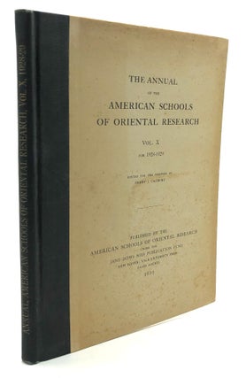 Item #H28235 The Annual of the American Schools of Oriental Research, Vol. X, 1928-1929. Henry J....