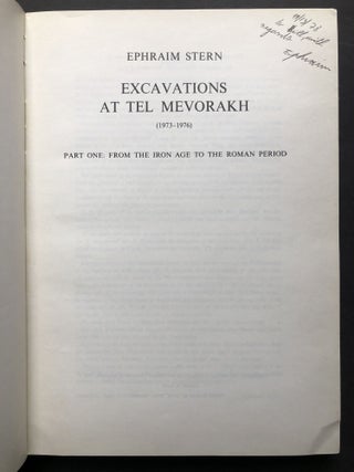 Excavations at Tel Mevorakh (1973-1976) - Part One: From the Iron Age to the Roman Period -- inscribed by Stern