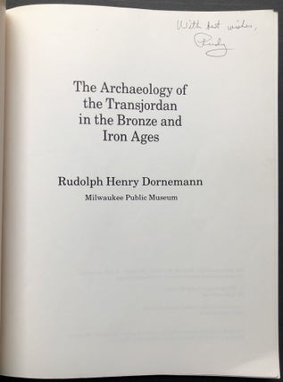 The Archaeology of the Transjordan in the Bronze and Iron Ages INSCRIBED COPY
