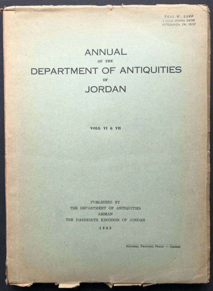 Item #H28267 Annual of the Department of Antiquities of Jordan, Vols. VI & VII, 1962 -- contributor's own copy. Diana Kirkbride.