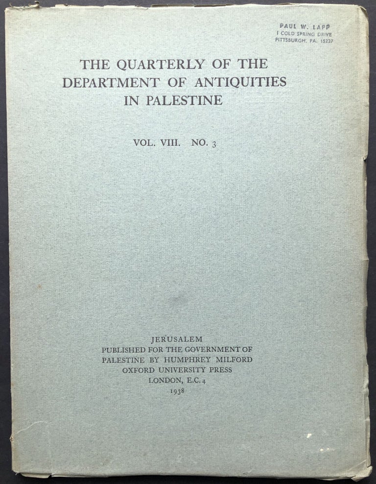 Item #H28269 The Quarterly of the Department of Antiquities in Palestine, Vol. VIII no. 3, 1938. G., A. Horsfield.