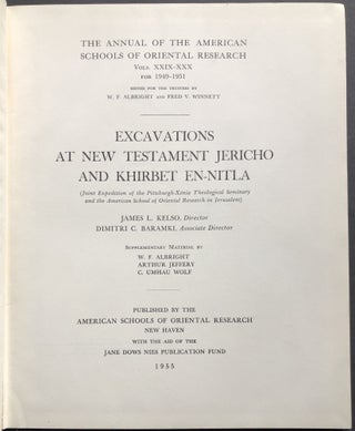 Excavations at New Testamemnt Jericho and Khirbet En-Nitla: The Annual of the ASOR, Vol. XXIX-XXX, 1949-1951