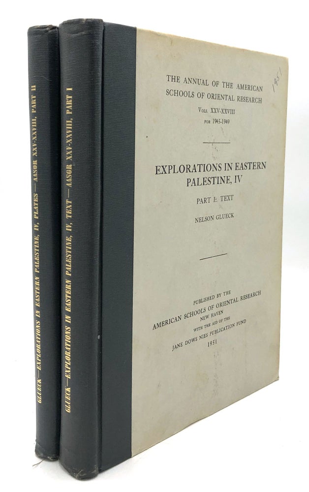 Item #H28286 Explorations in Eastern Palestine, IV: Part I, Text; Part II, Pottery Notes and Plates: The Annual of the ASOR, Vol. XXV-XXVIII, 1945-1949. Nelson Glueck.