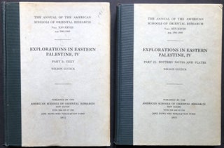 Explorations in Eastern Palestine, IV: Part I, Text; Part II, Pottery Notes and Plates: The Annual of the ASOR, Vol. XXV-XXVIII, 1945-1949