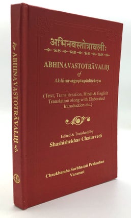 Item #H28297 Abhinavastotravalih of Abhinavaguptapadacarya: text, transliteration, Hindi &...