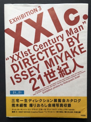 Item #H28349 Exhibition 3: XXIc. "XXIst Century Man" Directed by Issey Miyake. Issey Miyake,...