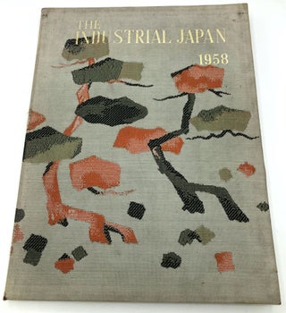 Item #H28402 The Industrial Japan, 1958: Special Number of the Japan Trade Monthly. Kazuya...