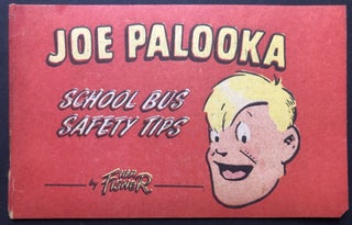 Item #H28427 Joe Palooka School Bus Safety Tips. Ham Fisher