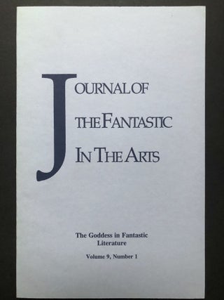 Item #H28434 Journal of the Fantastic in the Arts: The Goddess in Fantastic Literature, Vol. 9...