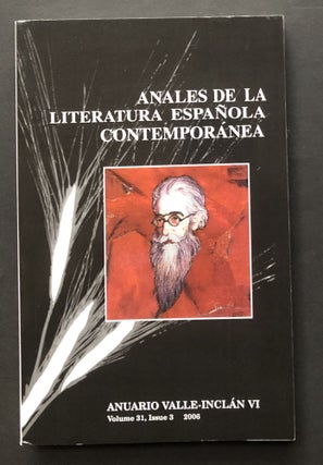 Item #H28442 Anuario Valle-Inclan VI (2006): Anales de la Literatura Espanola Contemporanea....