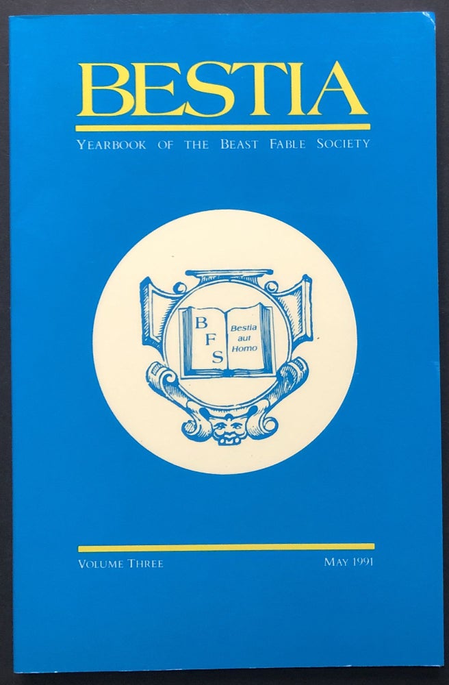 Item #H28451 Bestia, Yearbook of the Beast Fable Society, Volume Three, May 1991. Benjamin Bennani, ed.