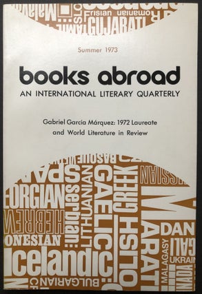 Item #H28455 Books Abroad, Vol. 47 no. 3, Summer 1973: Gabriel Garcia Marquez issue. Jorge Luis...
