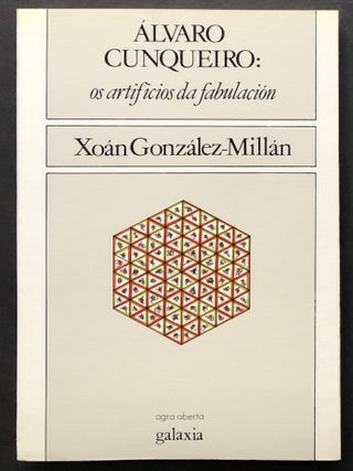 Item #H28487 Alvaro Cunqueiro: os afrificios da fabulacion -- inscribed. Xoan Gonzalez-Millan