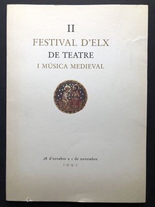 Item #H28489 II Festival D'Elx de Teatre i Musica Medieval, 28 d'octubre a 1 de novembre 1992