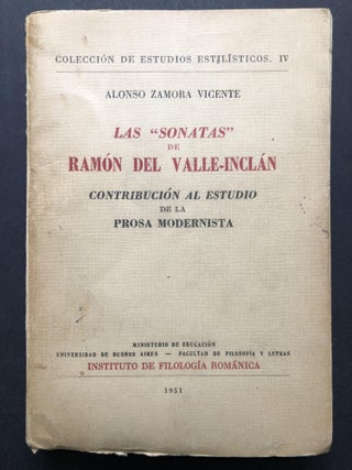 Item #H28535 Las "Sonatas" de Ramon del Valle-Inclan - inscribed to Angel del Rio. Alonso Zamora...