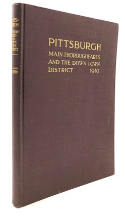 Item #H28542 Pittsburgh: Main Thoroughfares and the Down Town District. Frederick Law Olmsted