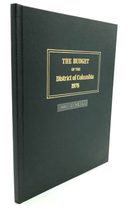 Item #H28562 The Budget of the District of Columbia, 1976 -- Paul O'Neill's copy