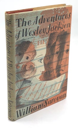 Item #H28590 The Adventures of Wesley Jackson. William Saroyan