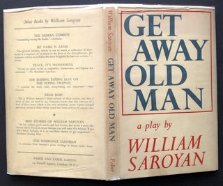 Item #H28593 Get Away Old Man, a play in two acts. William Saroyan