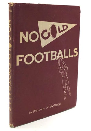 Item #H28600 No Gold Footballs: a Study of the Physical Education Program at Phillips Exeter...