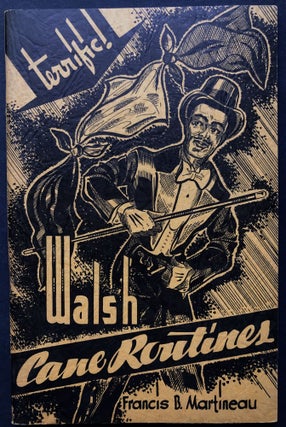 Item #H28674 Harold Rice Presents Francis B. Martineau's Walsh Cane Routines (state magic). John...