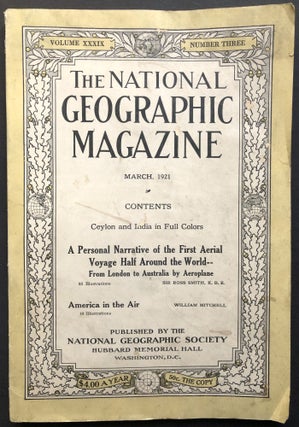 Item #H28678 The National Geographic Magazine, March 1921, with "A Personal Narrative of the...