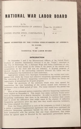 Bound volume of Union Briefs, 1942-1944, in the "Little Steel Case" before the National War Labor Board: Bethlehem Steel, Republic Steel, Youngstown Sheet & Tube Company; Inland Steel