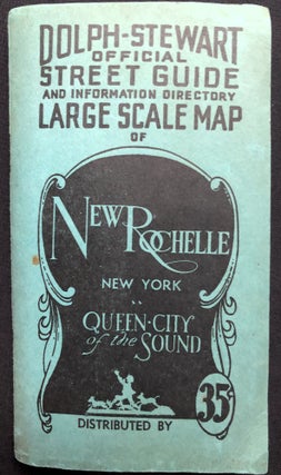 Item #H28910 1930s Dolph-Stewart Official Street Guide of New Rochelle NY, Large Scale Map &...