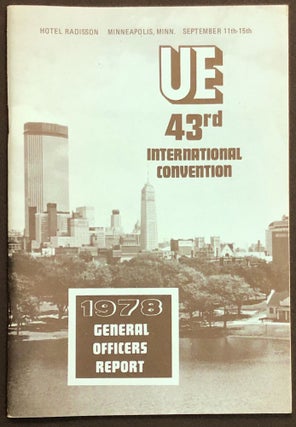 Item #H28990 UE 43rd International Convention & 1978 General Officers Report, Minneapolis, Minn,...