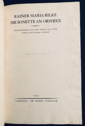 Die Sonette an Orpheus. Geschrieben als ein Grab-Mal für Wera Ouckama Knoop, one of 300 numbered