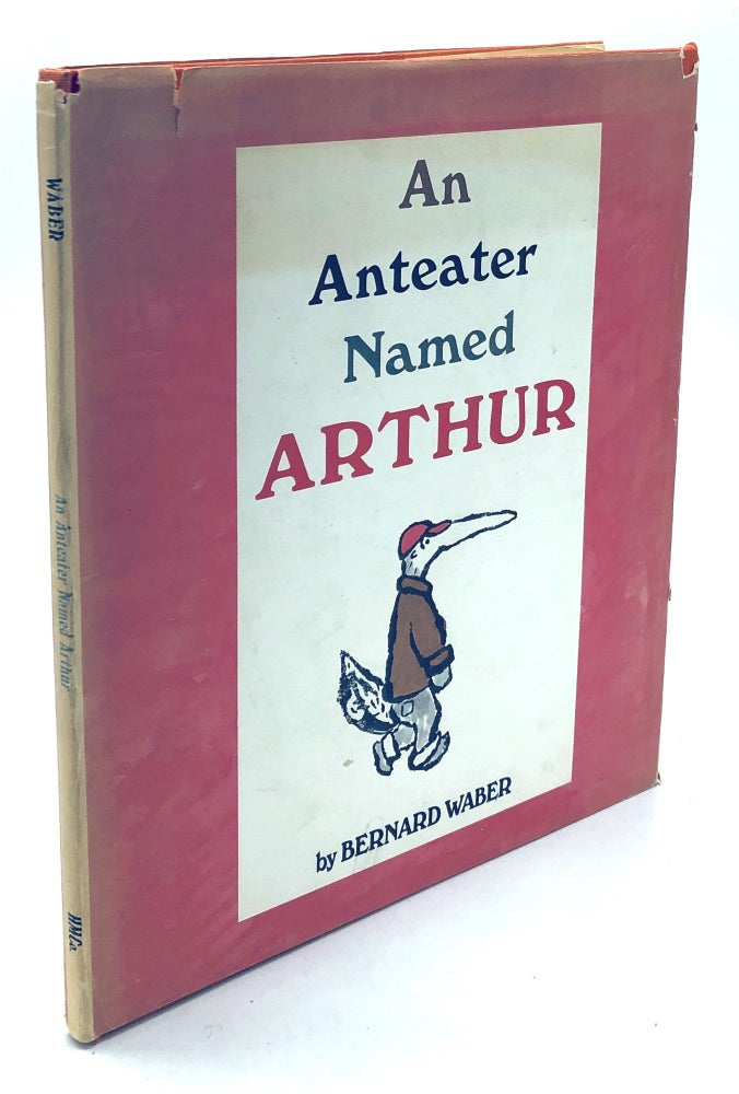Item #H29147 An Anteater Named Arthur. Bernard Waber.