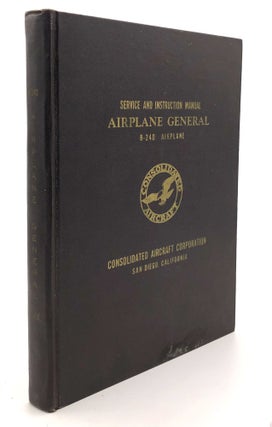 Item #H29164 Service and Insturction Manual, Airplane General, B-24D Airplane (1942)....