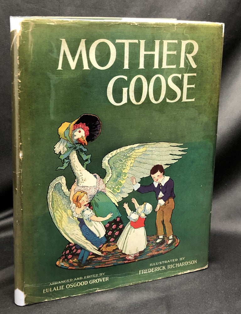 Item #H29176 Mother Goose, Volland Popular Edition. Eulalie Osgood Grover, ill Frederick Richardson.