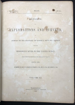 Vol. XI (1861), the Map Volume of Reports of Explorations and Surveys to Ascertain the Most Practicable and Economical Route for a Railroad from the Mississippi River to the Pacific Ocean