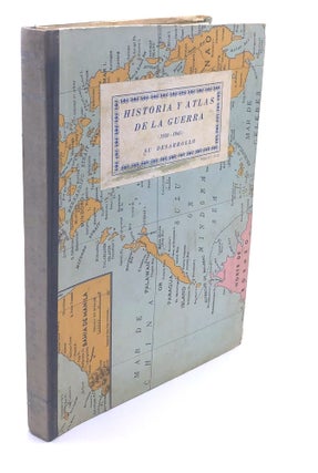 Item #H29182 Historia y Atlas de la Guerra (1939-1945) Su Desarrollo