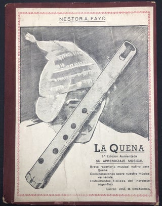 Item #H29203 La Quena, su aprendizaje musical. Nestor A. Fayo