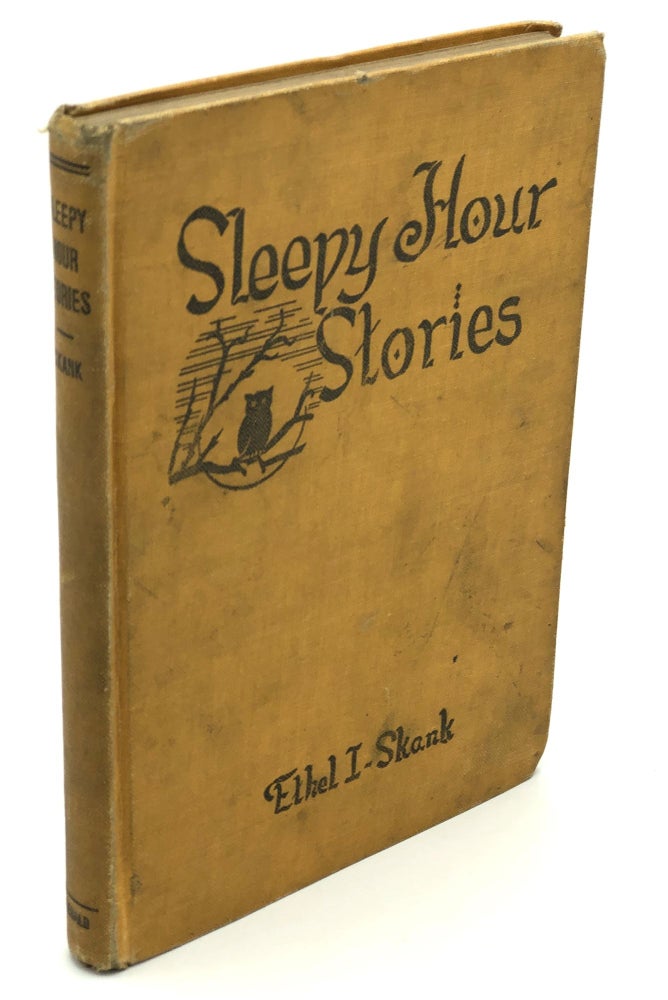 Item #H29235 Sleepy Hour Stories (Published by the Mormon Church of Latter Day Saints). LDS, Ethel I. Skank.