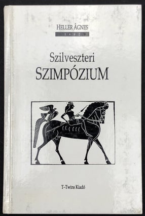 Item #H29337 Szilveszteri Szimpozium, signed limited (drama in Hungarian). Heller Agnes
